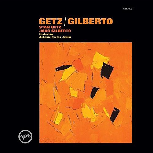 Getz / Gilberto - The Sound of Vinyl