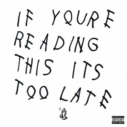 Drake good If Youre Reading This It’s Too Late Vinyl