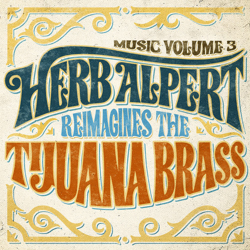 Music 3 - Herb Alpert Reimagines the Tijuana Brass - The Sound of