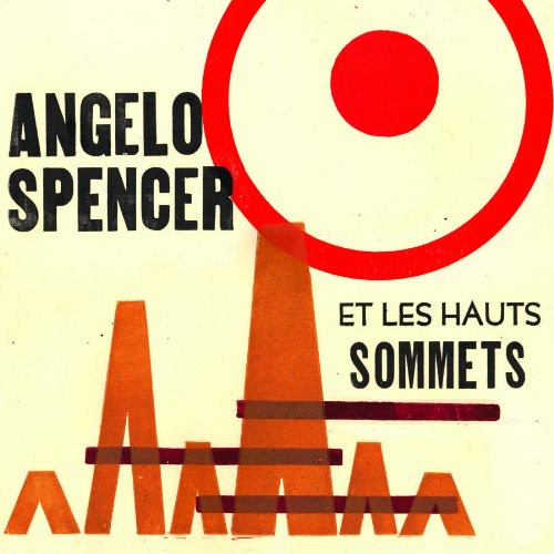 Angelo Spencer Et Les Haus Sommets