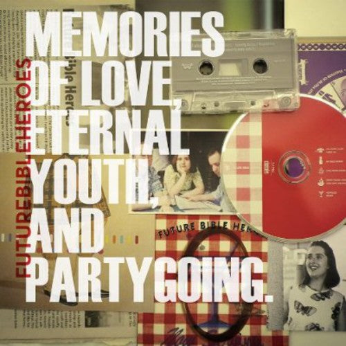 Memories of Love Eternal Youth & Partygoing