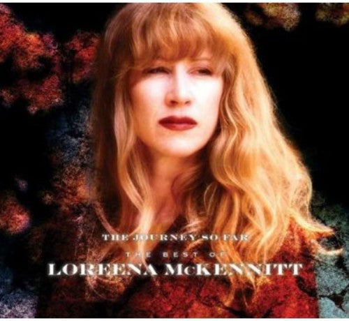 Journey So Far the Best of Loreena Mckennitt