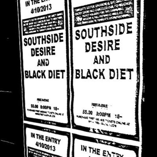 Southside Desire / Black Diet