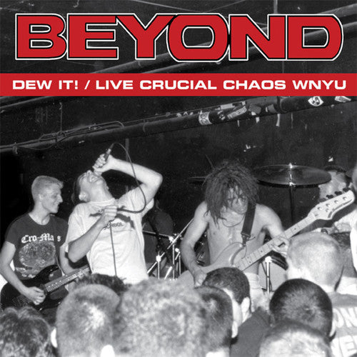 Dew It / Live Crucial Chaos Wnyu