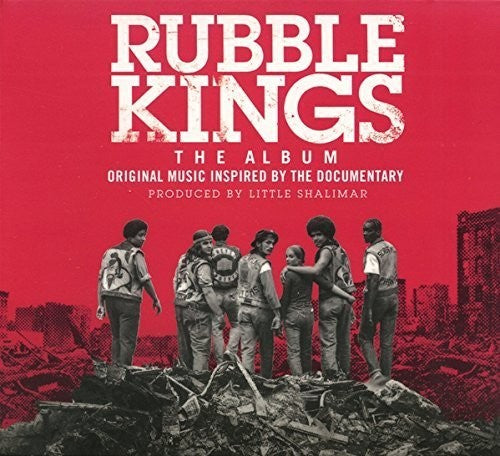 Rubble Kings: the Album