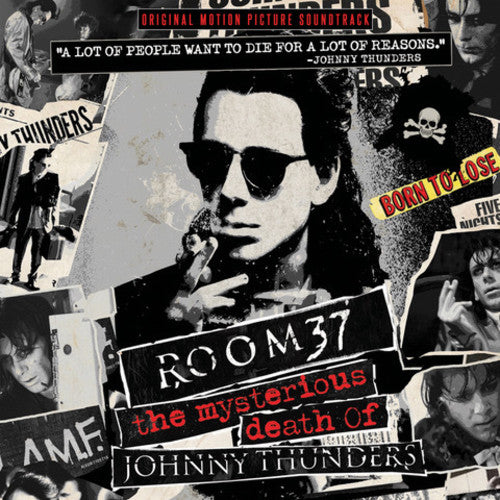 Room 37: the Mysterious Death of Johnny Thunders