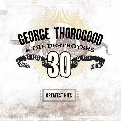 Greatest Hits: 30 Years of Rock