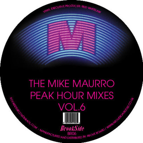 Mike Maurro Peak Hour Mixes Vol. 6