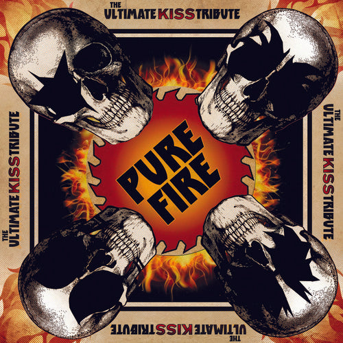 Pure Fire - the Ultimate Kiss Tribute / Various