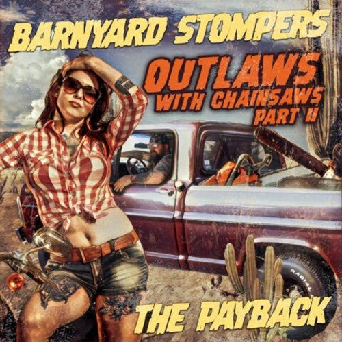 Outlaws With Chainsaws II: the Payback