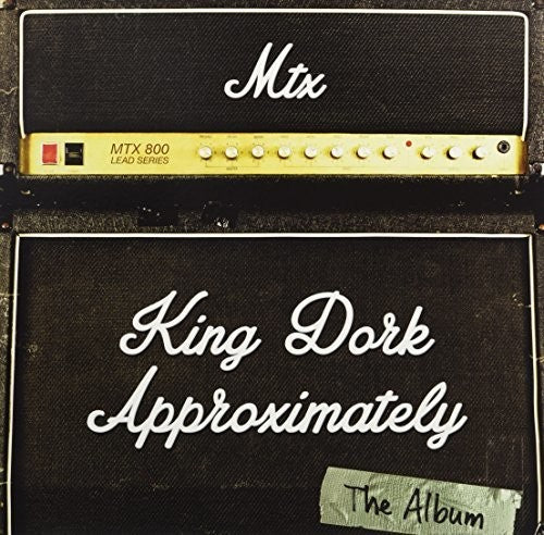 King Dork Approximately the Album