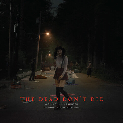 The Dead Don't Die / O.S.T.