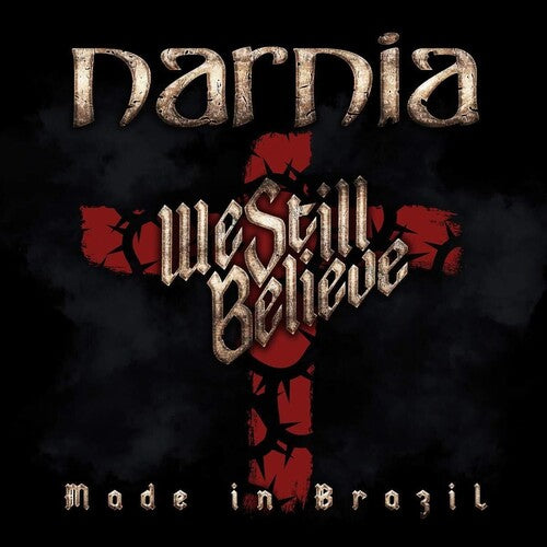 We Still Believe - Made In Brazil