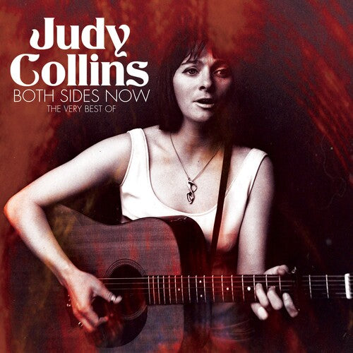 Both Sides Now: The Very Best of Judy Collins