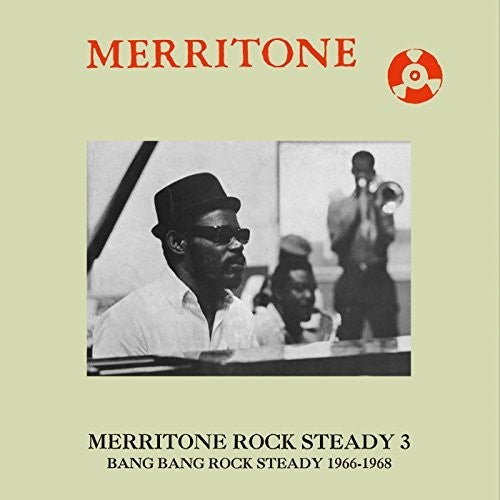 Merritone Rock Steady 3: Bang Bang Rock / Various