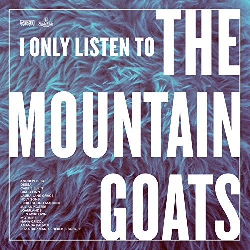I Only Listen to the Mountain Goats: Hail / Var