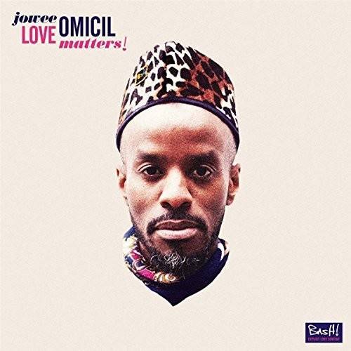 Love Matters:Jowee Omicil