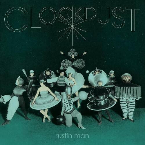 Clockdust:Rustin Man