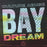 Bay Dream (Yellow Limited Edition)