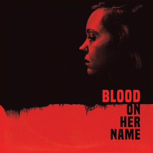 Blood on Her Name / O.S.T.