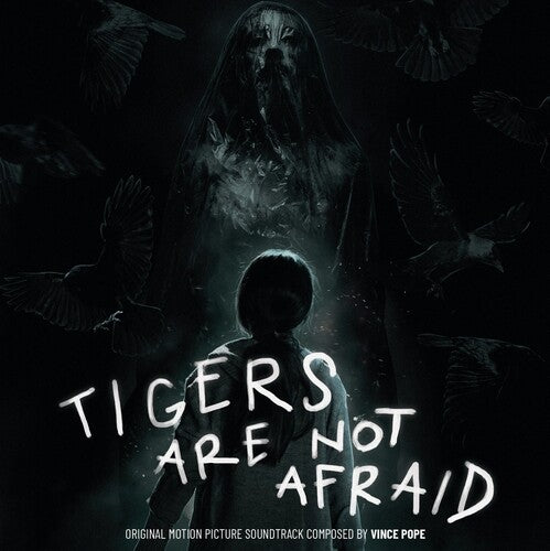 Tigers Are Not Afraid / O.S.T.