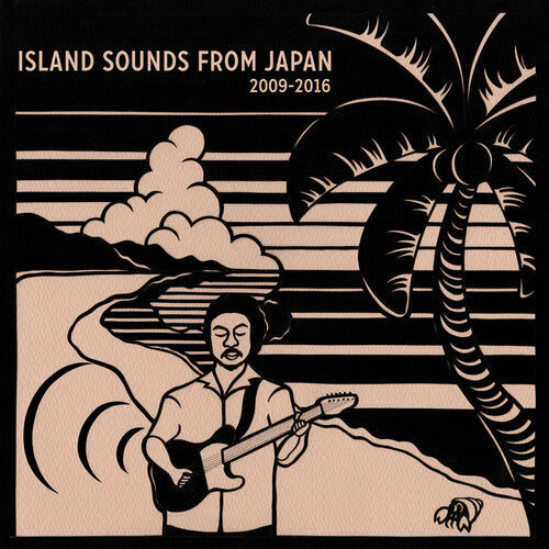 Island Sounds from Japan 2009-2016 / Various