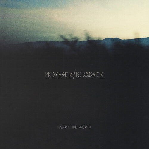 Homesick / Roadsick