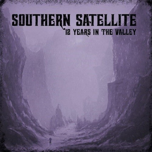 Southern Satellite - 12 Years in The Valley (Vinyl)