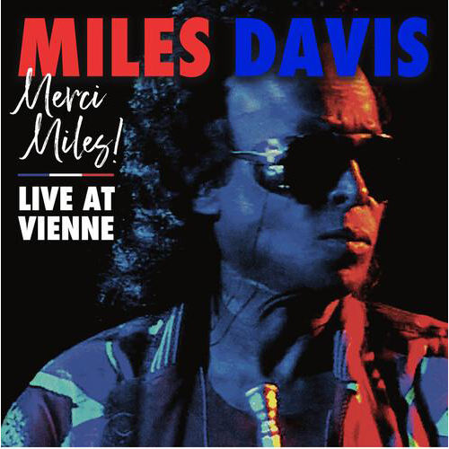 Merci Miles Live At Vienne