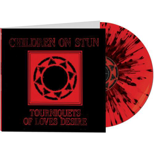 Tourniquets of Love's Desire (Red & Black Splatter Limited Edition)