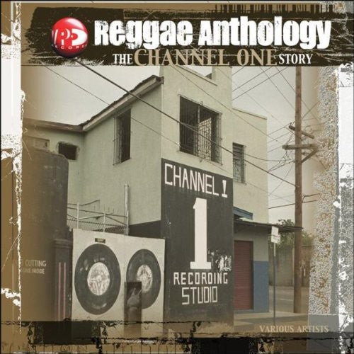 Reggae Anthology: Channel One / Various
