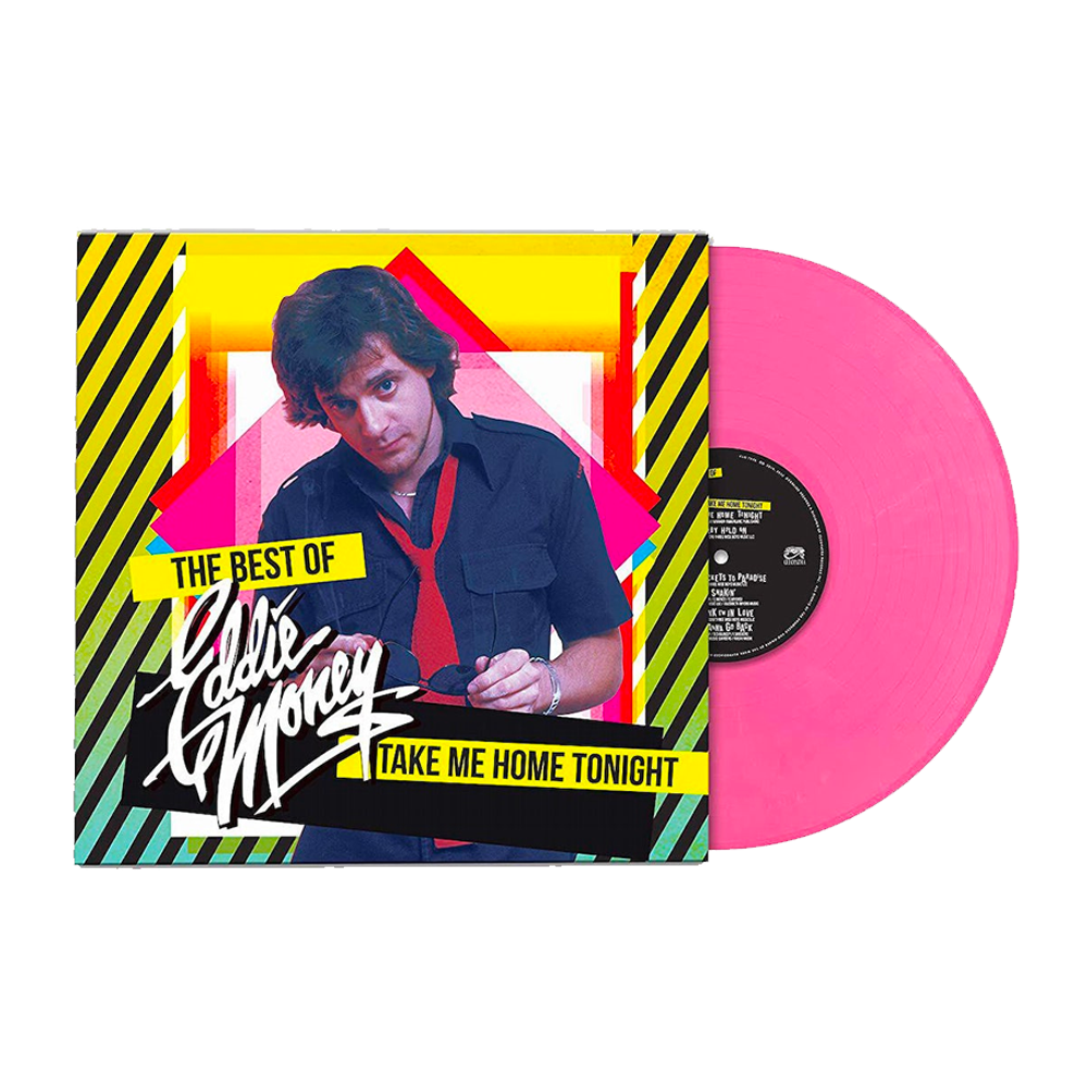 Take Me Home Tonight - The Best of Eddie Money(Pink Limited Edition)