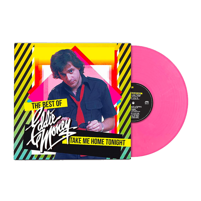 Take Me Home Tonight - The Best of Eddie Money(Pink Limited Edition)