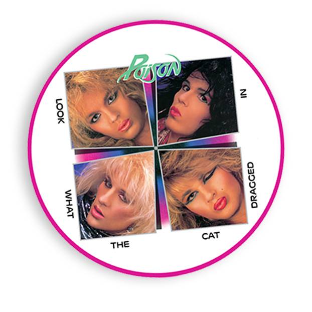 Poison - Look What the Cat Dragged In (PICTURE DISC)