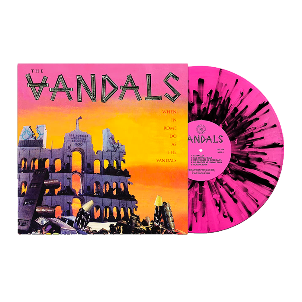 When In Rome Do As the Vandals (Pink and Black Splatter Limited Edition) 