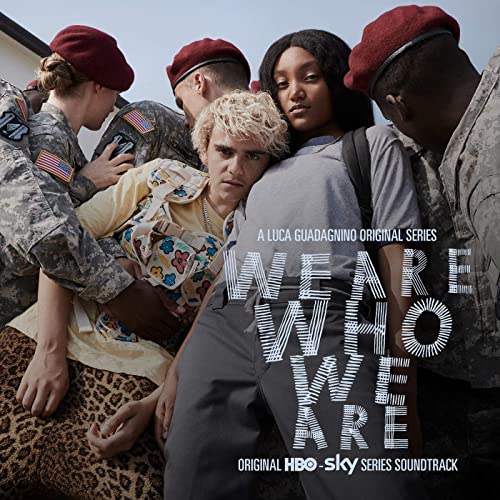 We Are Who We Are (Original Series Soundtrack)