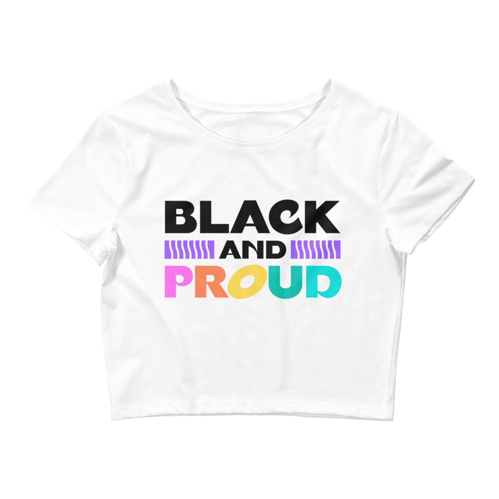 Black & Proud Cropped T-Shirt